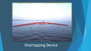 Overtopping Device
 