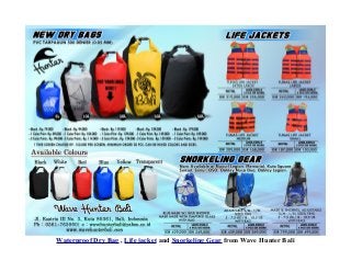 Waterproof Dry Bag , Life jacket and Snorkeling Gear from Wave Hunter Bali
 