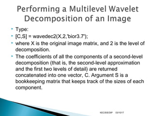 Two Level Approximation Wavelet Applications in Image Denoising Using MATLAB | PPT