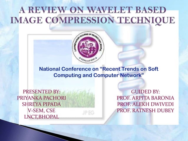 Wavelet based image compression technique | PPTX