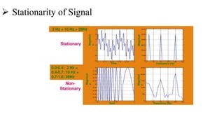  Stationarity of Signal
 