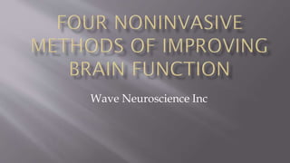 Wave Neuroscience Inc
 