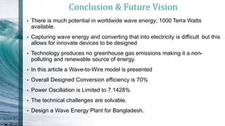 A wave-to-wire model of ocean wave energy conversion system using ...