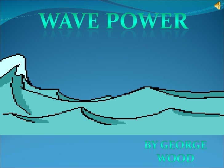 wave power presentation