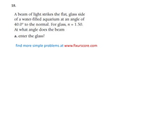find more simple problems at www.fixurscore.com
 