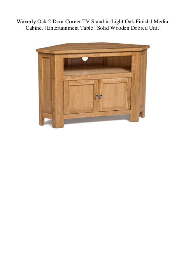 Waverly Oak 2 Door Corner TV Stand in Light Oak Finish Media