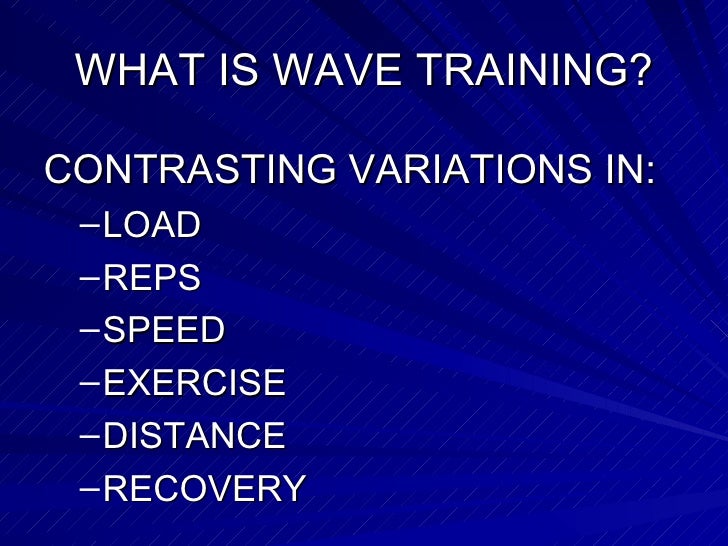 Wave Training