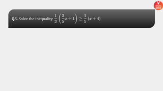 Q3. Solve the inequality
 