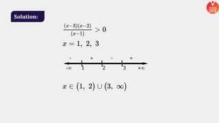 Solution:
- + - +
-∞ 1 2 3 +∞
 