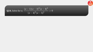 Q24. Solve for x:
 