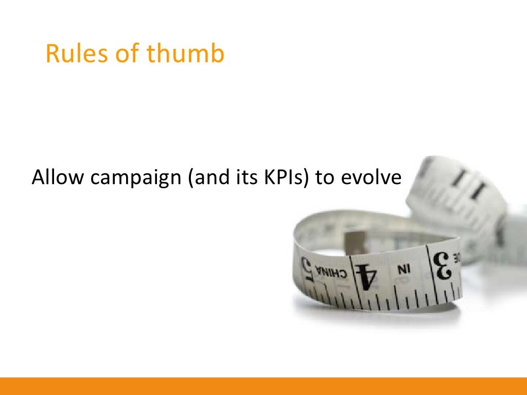 Rules of thumb Look at