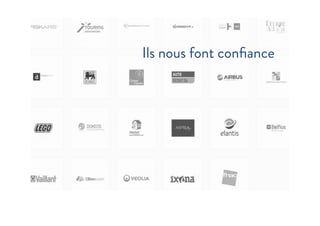 Ils nous font conﬁance
 