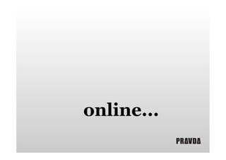 online...

 