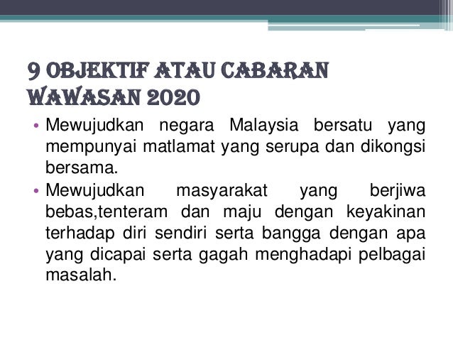 Wawasan 2020 pengajian malaysia or pengajian am Wawasan 2020 pengajian malaysia or pengajian am