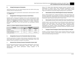 DRAF RANCANGAN TEMPATAN MAJLIS PERBANDARAN AMPANG JAYA 2020 JILID 1
PETA CADANGAN DAN PERNYATAAN BERTULIS
3 - 24
iii. Strategi Pembangunan Perindustrian
Aktiviti perindustrian akan terus kekal sebagai salah satu aktiviti utama yang
menjana ekonomi penduduk MPAJ.
Strategi pembangunan perindustrian berlandaskan elemen-elemen berikut
(rujuk Rajah 3.13):-
a. Mengehadkan Pembangunan Kawasan Industri Baharu
Kawasan MPAJ mempunyai kesediaan tanah untuk pembangunan yang
terhad. Oleh yang demikian, pembangunan kawasan industri baharu perlu
dihadkan. Dicadangkan tambahan kawasan industri adalah seluas 28.79
hektar (rujuk Jadual 3.15). Kawasan tambahan ini adalah melibatkan
penukaran aktiviti guna tanah dari perumahan dan perniagaan kepada
industri.
Jadual 3.15: Unjuran Keperluan Keluasan Kawasan Industri
DATA ASAS
PERKARA
2007 2020 TAMBAHAN
Pekerjaan 26,767 32,600 5,833
Keluasan (hektar) 155.51 184.30 28.79
Nisbah pekerja/keluasan tanah
(orang per hektar)
172.12 172.12 Dikekalkan
b. Mengekalkan Kawasan Zon Perindustrian Bebas Hulu Kelang
Kawasan peridustrian ini adalah antara kawasan perindustrian bebas cukai
yang paling lama beroperasi di Lembah Klang. Sebahagian besar hasil
keluaran industri di kawasan ini adalah untuk eksport.
c. Memenuhi Dan Perluasan Kawasan Perindustrian Pandan Indah
Ruang-ruang kosong (tanah industri yang belum dibangunkan untuk tujuan
industri) dalam kawasan perindustrian Pandan Indah yang boleh
dibangunkan untuk aktiviti pembuatan melalui kaedah ‘in fill
development’.
Seluas 15.71 hektar telah dikenalpasti sebagai kawasan tambahan untuk
perindustrian di Pandan Indah. Ianya merupakan pengezonan semula
guna tanah perumahan kepada industri. Aktiviti utama adalah industri
ringan dan sederhana yang selari dengan garispanduan JAS Malaysia.
d. Menempatkan Semula Aktiviti Bengkel Ke Kawasan Perindustrian
Semua aktiviti bengkel servis, baikpulih kenderaan, kerja pertukangan dan
kimpalan besi/logam yang beroperasi di kawasan perniagaan, kediaman
dan persendirian akan ditempatkan semula ke kawasan perindustrian yang
bersesuaian seperti kawasan perindustrian Pandan Indah.
e. Menempatkan Semula Premis Industri Dari Lokasi Yang Tidak Sesuai
Sasaran adalah untuk memastikan semua aktiviti perindustrian dijalankan di
kawasan yang dikhususkan. Oleh yang demikian, keutamaan dalam
tempoh lima tahun pertama perancangan adalah penguatkuasaan
pemindahan ke kawasan industri yang disediakan. Cadangan ini turut
melibatkan pengusaha yang telah mendapat kebenaran operasi di bawah
proses pemutihan aktiviti industri.
f. Tukarguna Premis Perniagaan Terbiar Kepada Kegunaan Bengkel
Strategi ini merujuk kepada kawasan Taman Komersil Pandan Indah yang
mana kebanyakan aktiviti di premis-premis berkenaan adalah bengkel
kereta dan kerja besi/logam/kimpalan.
 