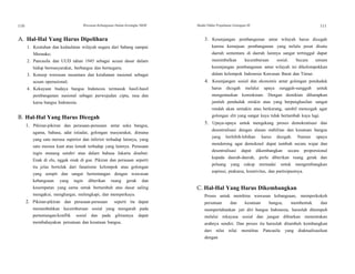 110 Wawasan Kebangsaan Dalam Kerangka NKRI Modul Diklat Prajabatan Golongan III 111
A. Hal-Hal Yang Harus Dipelihara
1. Keutuhan dan kedaulatan wilayah negara dari Sabang sampai
Merauke;
2. Pancasila dan UUD tahun 1945 sebagai acuan dasar dalam
hidup bermasyarakat, berbangsa dan bernegara;
3. Konsep wawasan nusantara dan ketahanan nasional sebagai
acuan operasional;
4. Kekayaan budaya bangsa Indonesia termasuk hasil-hasil
pembangunan nasional sebagai perwujudan cipta, rasa dan
karsa bangsa Indonesia.
B. Hal-Hal Yang Harus Dicegah
1. Pikiran-pikiran dan perasaan-perasaan antar suku bangsa,
agama, bahasa, adat istiadat, golongan masyarakat, dimana
yang satu merasa superior dan inferior terhadap lainnya, yang
satu merasa kuat atau lemah terhadap yang lainnya. Perasaan
ingin menang sendiri atau dalam bahasa Jakarta disebut:
Enak di elu, nggak enak di gue. Pikiran dan perasaan seperti
itu jelas bertolak dari fanatisme kelompok atau golongan
yang sempit dan sangat bertentangan dengan wawasan
kebangsaan yang ingin diberikan ruang gerak dan
kesempatan yang sarna untuk bertumbuh atas dasar saling
mengakui, menghargai, melengkapi, dan memperkaya.
2. Pikiran-pikiran dan perasaan-perasaan seperti itu dapat
menumbuhkan kecemburuan sosial yang mengarah pada
pertentangan/konflik sosial dan pada gilirannya dapat
membahayakan persatuan dan kesatuan bangsa.
3. Kesenjangan pembangunan antar wilayah harus dicegah
karena kemajuan pembangunan yang terlalu pesat disatu
daerah sementara di daerah Iainnya sangat tertinggal dapat
menimbulkan kecemburuan sosial. Secara umum
kesenjangan pembangunan antar wilayah ini dikelompokkan
dalam kelompok Indonesia Kawasan Barat dan Timur.
4. Kesenjangan sosial dan ekonomis antar golongan penduduk
harus dicegah melalui upaya sungguh-sungguh untuk
mengentaskan kemiskinan. Dengan demikian diharapkan
jumlah penduduk miskin atau yang berpenghasilan sangat
rendah akan semakin atau berkurang, sambil mencegah agar
golongan elit yang sangat kaya tidak bertambah kaya lagi.
5. Upaya-upaya untuk mengekang proses demokratisasi dan
desentralisasi dengan alasan stabilitas dan kesatuan bangsa
yang berlebih-lebihan harus dicegah. Namun upaya
mendorong agar demokrasl dapat tumbuh secara wajar dan
desentralisasi dapat dikembangkan secara proporsional
kepada daerah-daerah, perlu diberikan ruang gerak dan
peluang yang cukup memadai untuk mengembangkan
aspirasi, prakarsa, kreativitas, dan partisipasinya.
C. Hal-Hal Yang Harus Dikembangkan
Proses untuk membina wawasan kebangsaan, memperkokoh
persatuan dan kesatuan bangsa, membentuk dan
mempertahankan jati diri bangsa Indonesia, haruslah ditempuh
melalui rekayasa sosial dan jangan dibiarkan menentukan
arahnya sendiri. Dan proses itu haruslah ditumbuh kembangkan
dari nilai nilai moralitas Pancasila yang diaktualisasikan
dengan
 