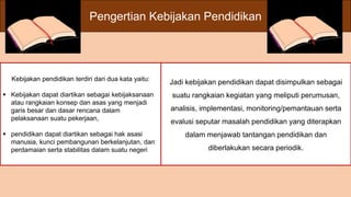 Wawasan Pengembangan Kebijakan Pendidikan Mata Kuliah Dasar Dasar
