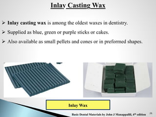 Waxes and investment materials | PPTX