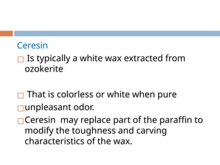 waxes in dentistry in proshtodontics.pptx