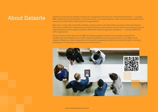 International Capital Markets Glossary 2023
About Datasite Datasite provides secure software solutions for managing the full spectrum of financial transactions — including
M&A, restructuring & administration, and capital raising. Our intuitive platform offers ironclad security enabling file
sharing and collaboration within and across organizations.
More than a virtual data room (VDR), Datasite supports advisors and their clients across the entire deal lifecycle
with secure collaborative software that shortens timelines for buy-side and sell-side teams from deal sourcing and
deal preparation to post-merger integration (PMI) while meeting regulatory compliance — including GDPR and
CCPA requirements.
As the premiere virtual data room for M&A due diligence globally, Datasite is consistently recognized for
breakthrough technologies like our AI/ML-enabled capabilities and automated redaction tools. Beyond due
diligence, Datasite provides transaction and document management solutions for investment banks, corporate
development, private equity, and law firms across industries.
 