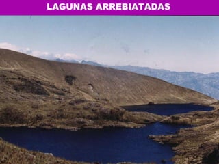 LAGUNAS ARREBIATADAS  