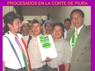PROCESADOS EN LA CORTE DE PIURA  