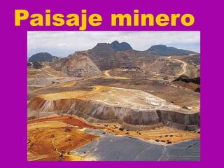 Paisaje minero 