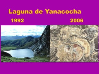 Laguna de Yanacocha   1992 2006 