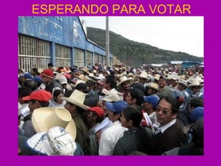 ESPERANDO PARA VOTAR 