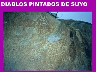 DIABLOS PINTADOS DE SUYO 