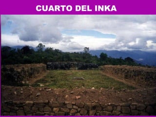 CUARTO DEL INKA 