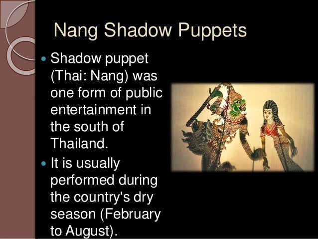 Wayang Kulit And Nang Shadow