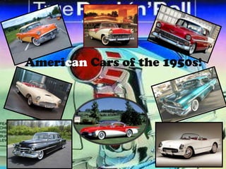 American Cars of the 1950s!