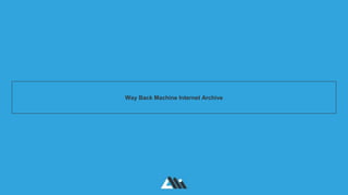 Way Back Machine Internet Archive
 