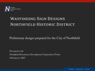 Wayfinding for downtown Northfield, MN