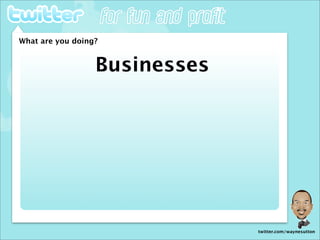 Wayne Sutton Twitter For Fun and Profit