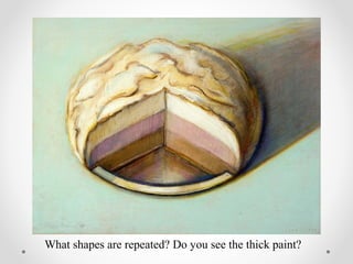 What shapes are repeated? Do you see the thick paint?