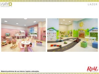 Material preliminar de uso interno. Sujeito a alterações.
L A Z E R
 