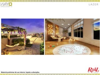 Material preliminar de uso interno. Sujeito a alterações.
L A Z E R
 