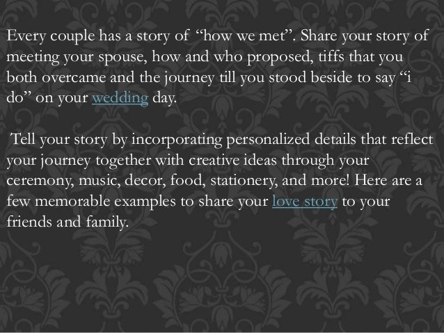 ways to share your love story at your wedding