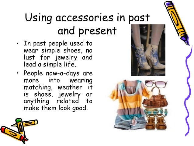 Ways of life in past and present