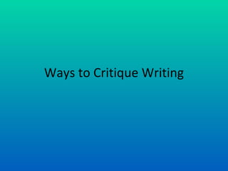 Ways to Critique Writing 