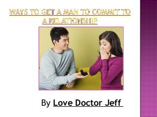 By Love Doctor Jeff
 
