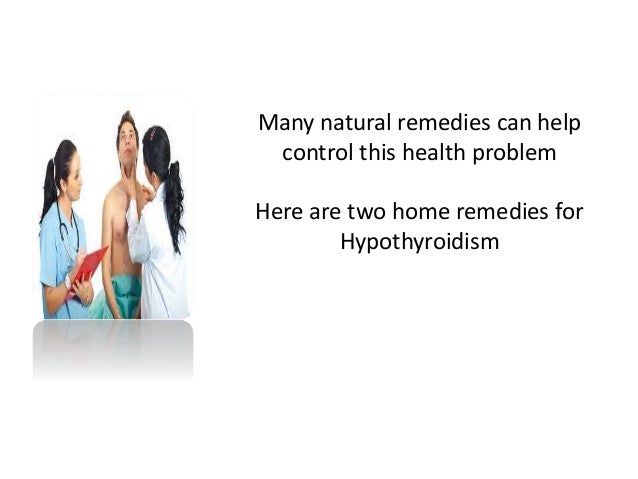 Natural Ways To Control Hypothyroidism Natural Ways To Control Hypothyroidism