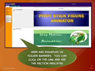 Here are examples of
Folder Banners. you can
click on the link and see
the section indicated
 