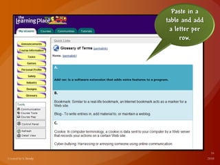 Paste in a
table and add
a letter per
row.
 