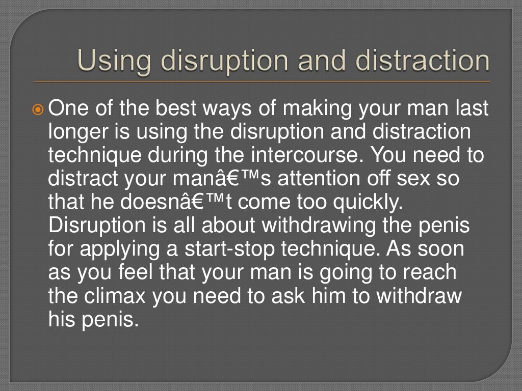 How To Make Your Man Last Longer How To Make Your Man Last Longer