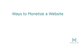 Ways to Monetize a Website
 