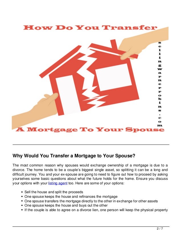 Ways To Transfer A Mortgage To Your Spouse