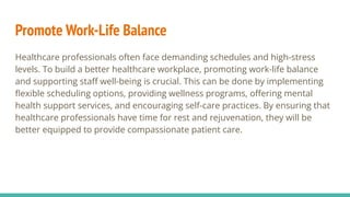 Way to Build a Better Healthcare Workplace – Enhancing Care.pdf